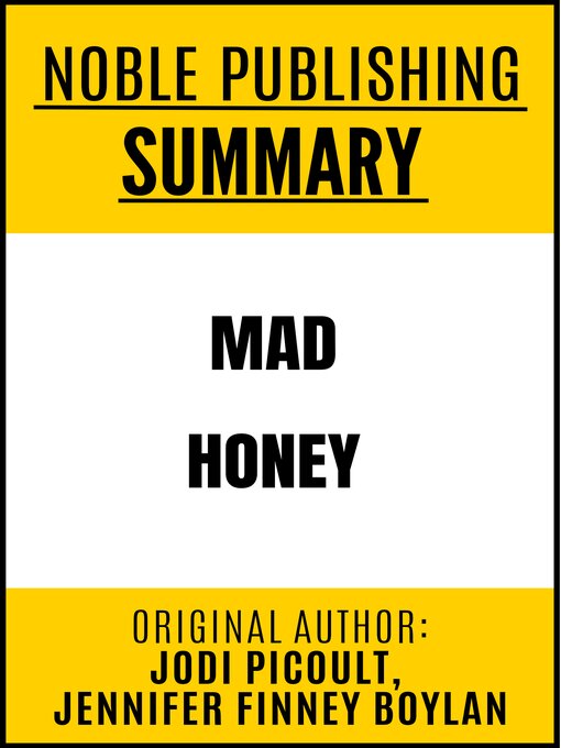 Title details for Summary of Mad Honey by Jodi Picoult, Jennifer Finney Boylan by Noble Publishing - Available